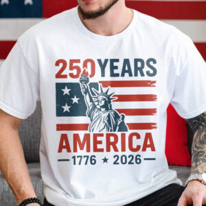 250 Years America 1776 - 2026 Bright Shirt HO82 894534