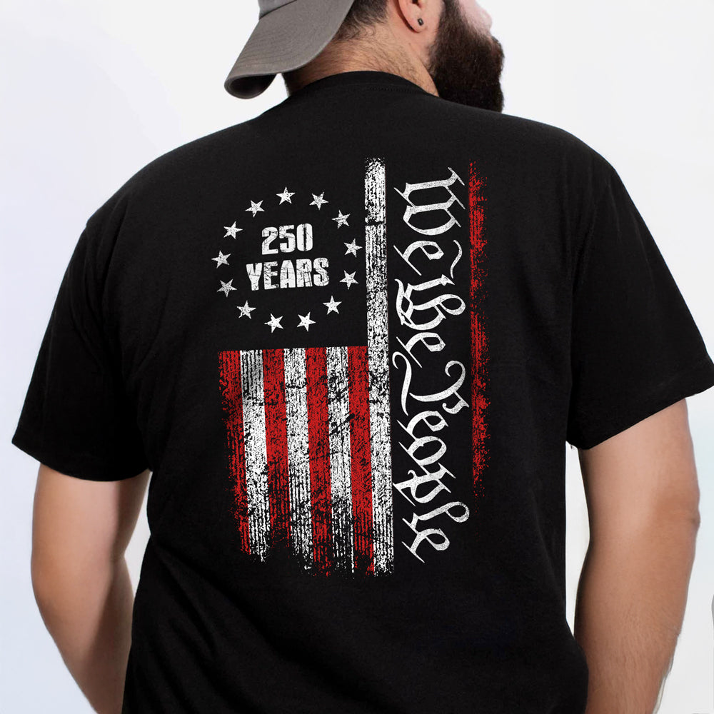 250 Years America Independence We The People US Back Side Dark Shirt HA75 897392 - Image 5
