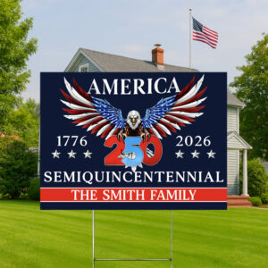 250 Years America Semiquincentennial Yard Sign CH07 896816