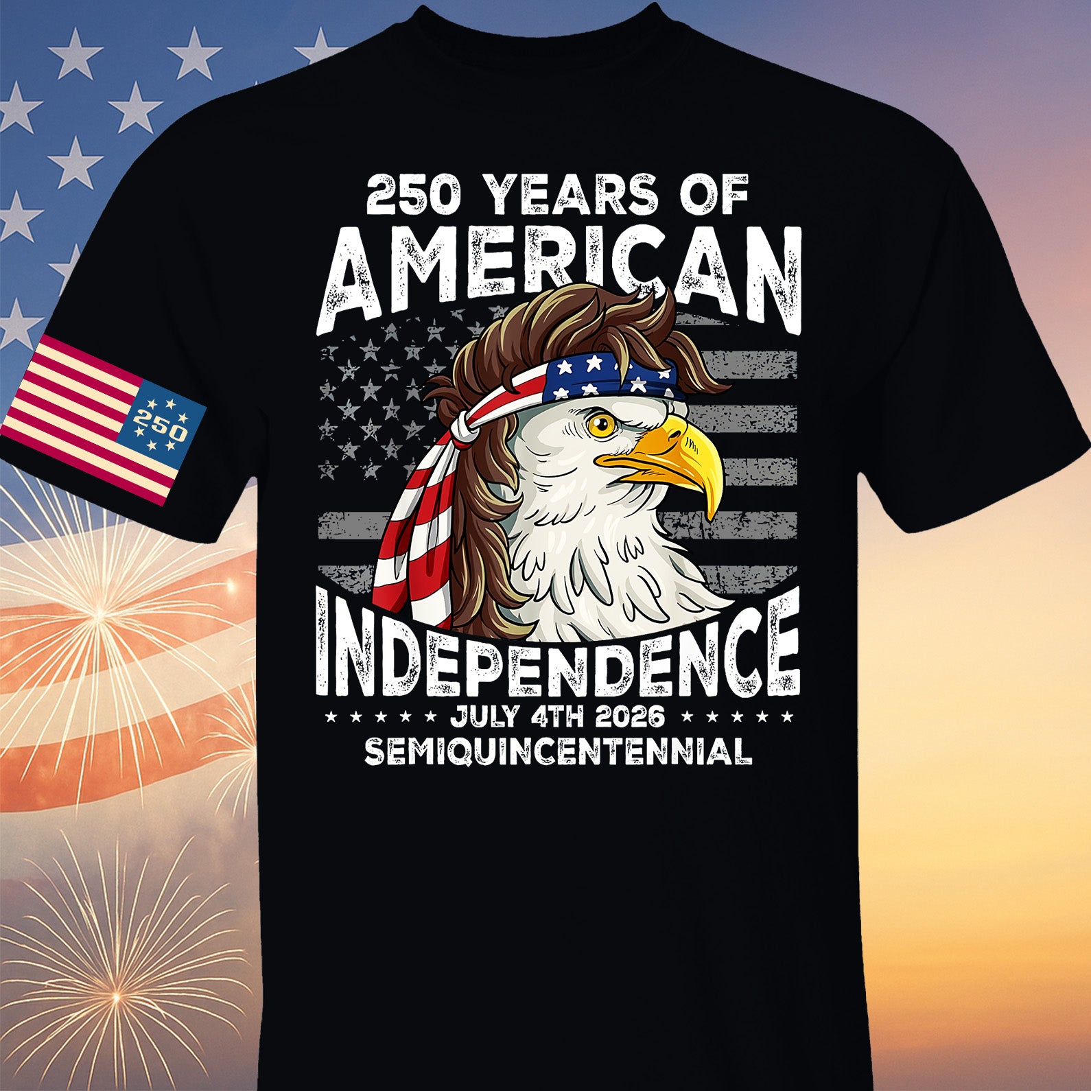 250 Years Of American Flag Shirt | Happy 250th Birthday USA | Patriotic 4th Of July Tee | America 250th Anniversary | Independence Day Front & Sleeve Right Print Shirt 682581