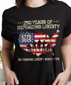 250 Years Of Defending Liberty Front Shirt
