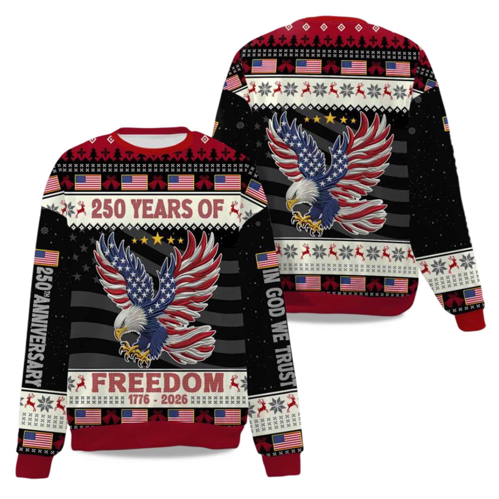 250 Years Of Freedom 1776-2026 Ugly Christmas Sweater 2025