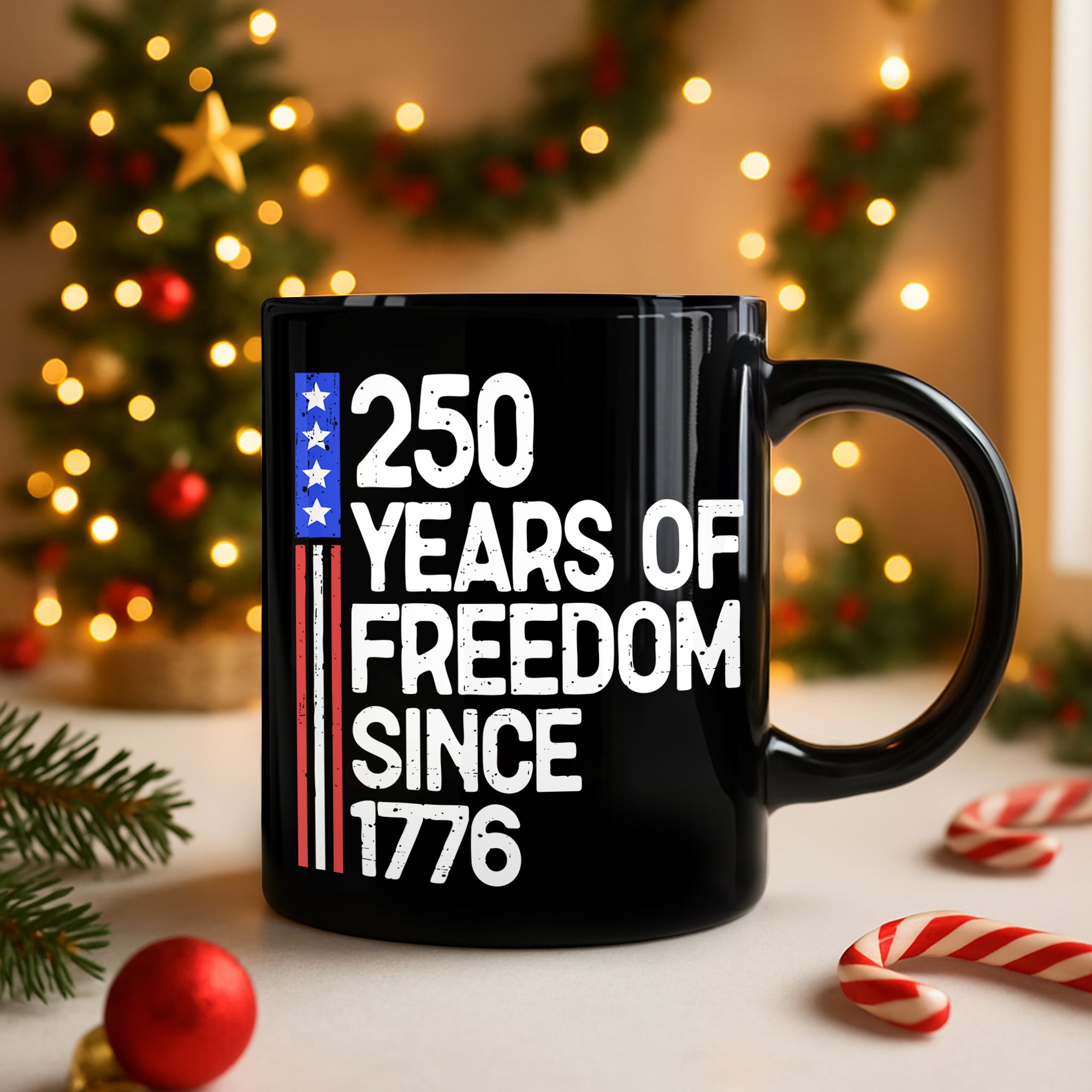250 Years Of Freedom 250th Birthday America Flag 4th Of July Black Mug HO82 894808 - Image 3