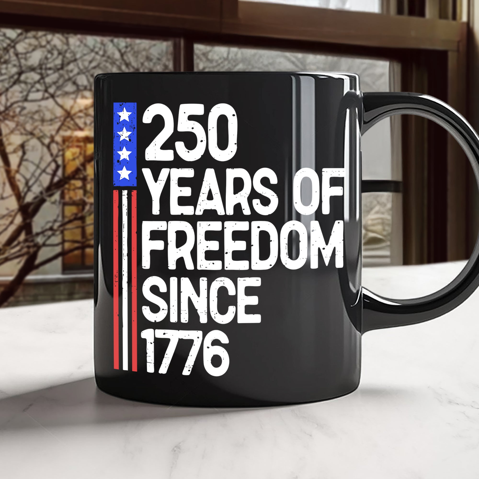 250 Years Of Freedom 250th Birthday America Flag 4th Of July Black Mug HO82 894808 - Image 5