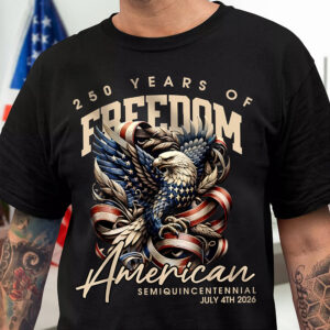 250 Years Of Freedom American Dark Shirt TH10 894535