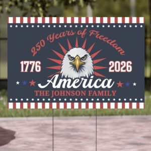250 Years Of Freedom American Yard Sign | Happy 250th Birthday USA Yard Sign | America 250th Anniversary Yard Sign | Patriotic 4th Of July Yard Sign | Independence Day Yard Sign 682542