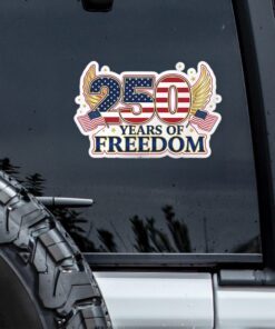 250 Years Of Freedom Car Window Decal Sticker