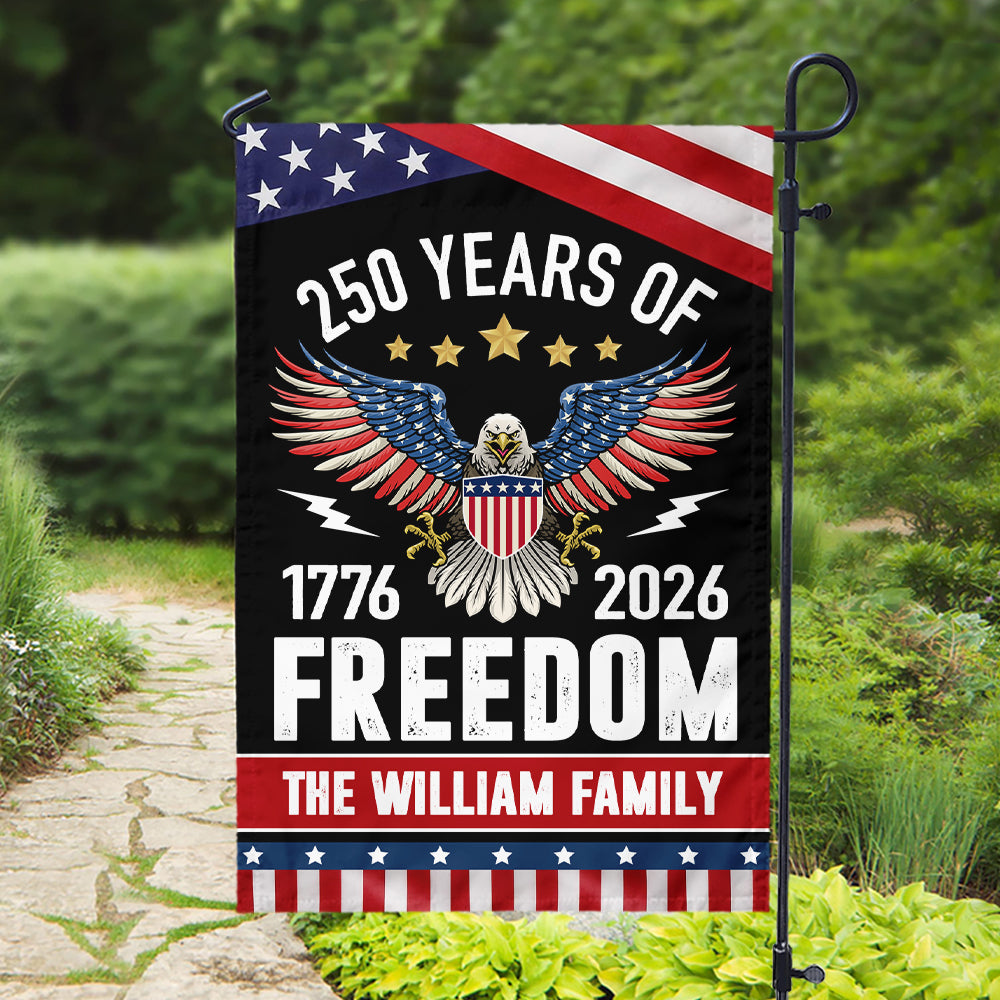 250 Years of Freedom Garden Flag America 250th Anniversary Gift for Family CH07 896832 - Image 4