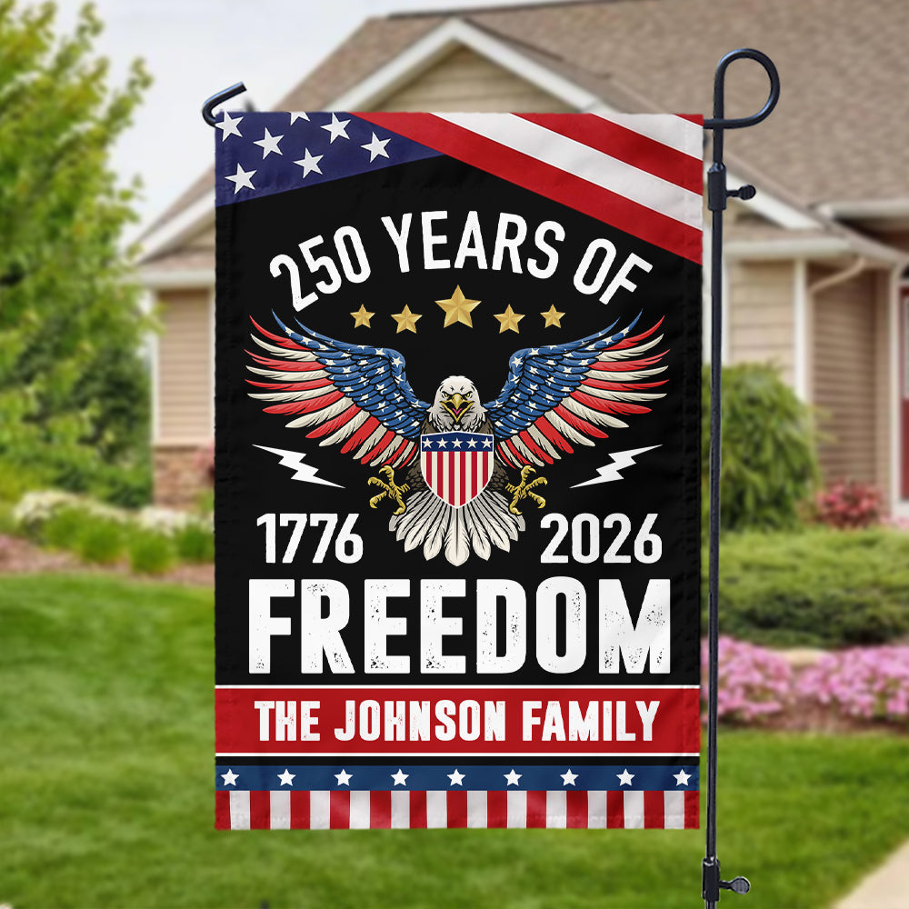 250 Years of Freedom Garden Flag America 250th Anniversary Gift for Family CH07 896832 - Image 7