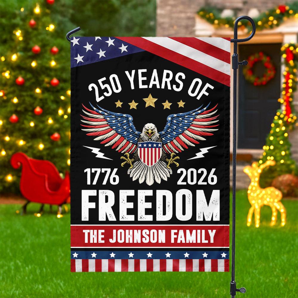 250 Years of Freedom Garden Flag America 250th Anniversary Gift for Family CH07 896832 - Image 3