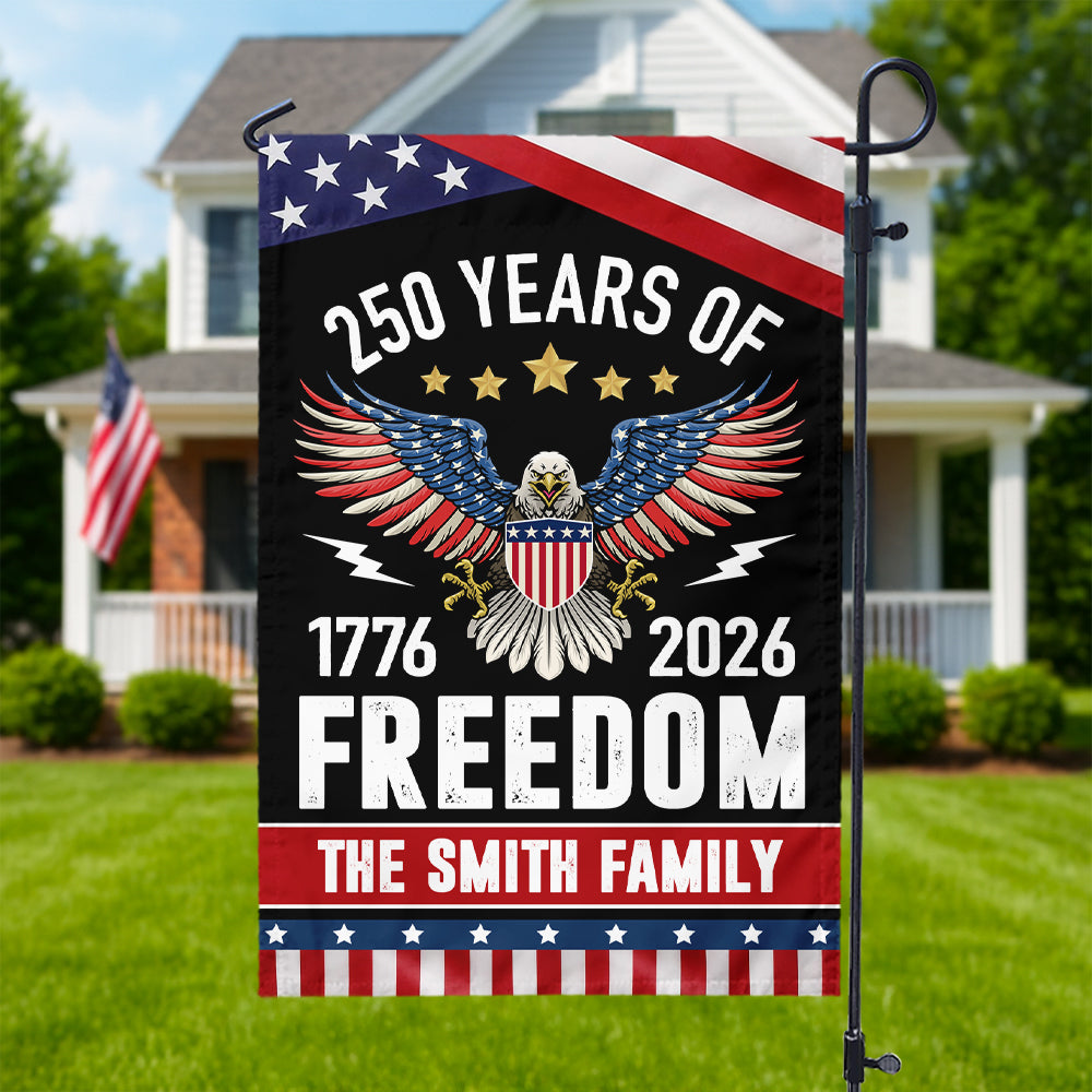 250 Years of Freedom Garden Flag America 250th Anniversary Gift for Family CH07 896832 - Image 5