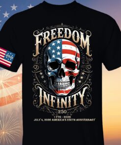 250 Years Of Freedom Infinity Shirt | Happy 250th Birthday USA | Patriotic 4th Of July Tee | America 250th Anniversary | Independence Day Shirt