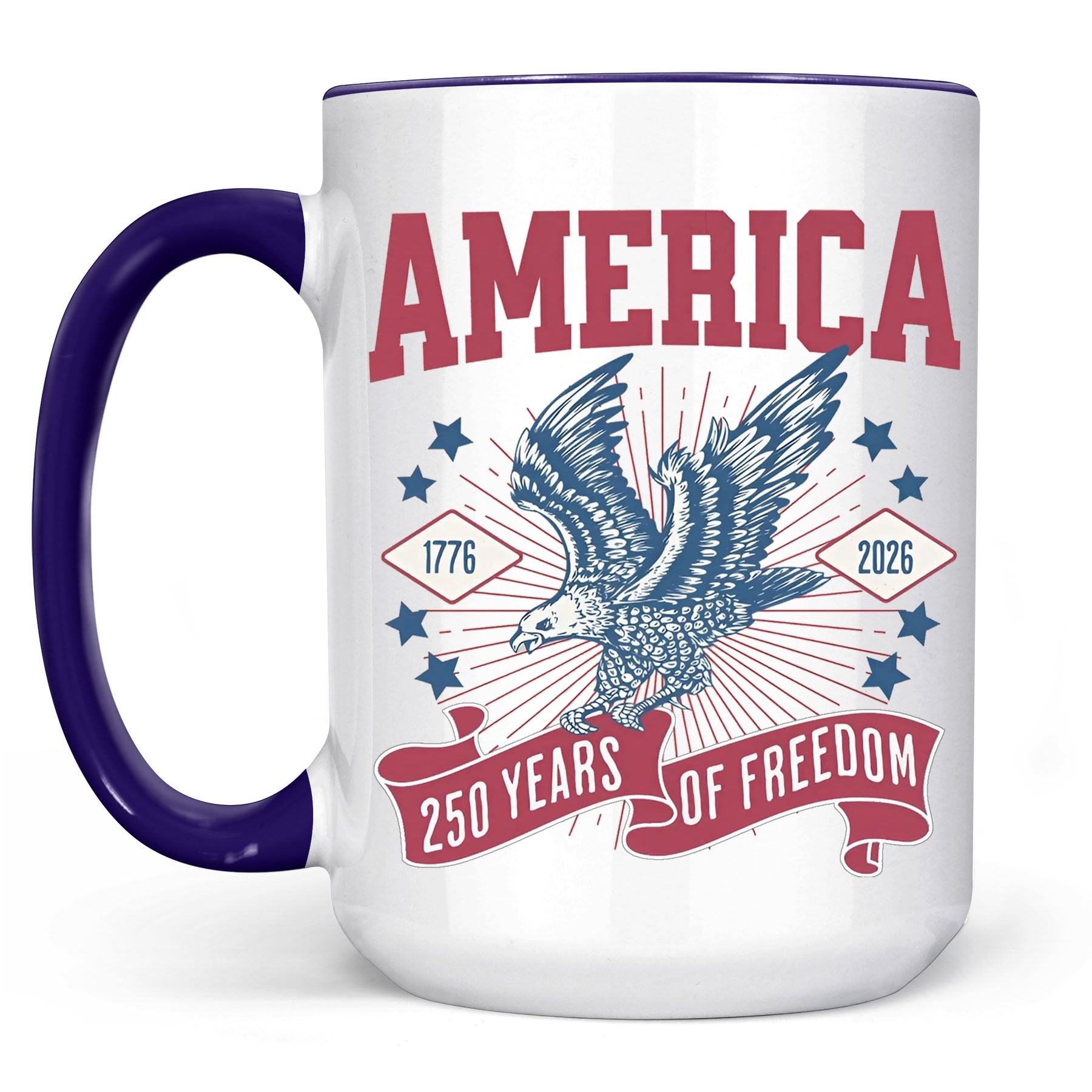 250 Years Of Freedom Mug | Happy 250th Birthday USA | America 250th Anniversary Mug | Patriotic Bald Eagle White Mug Accent Mug 682586 - Image 14
