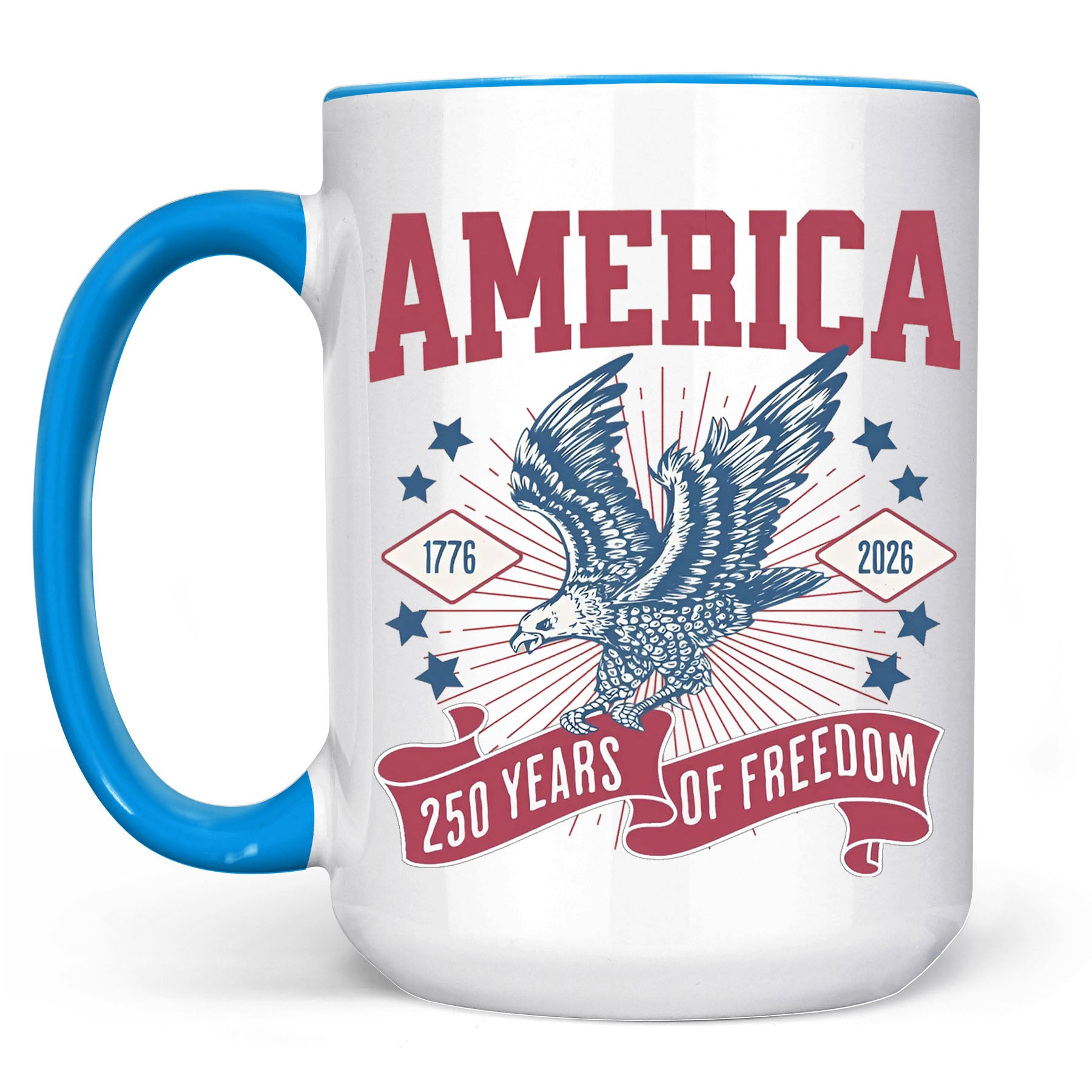 250 Years Of Freedom Mug | Happy 250th Birthday USA | America 250th Anniversary Mug | Patriotic Bald Eagle White Mug Accent Mug 682586 - Image 16