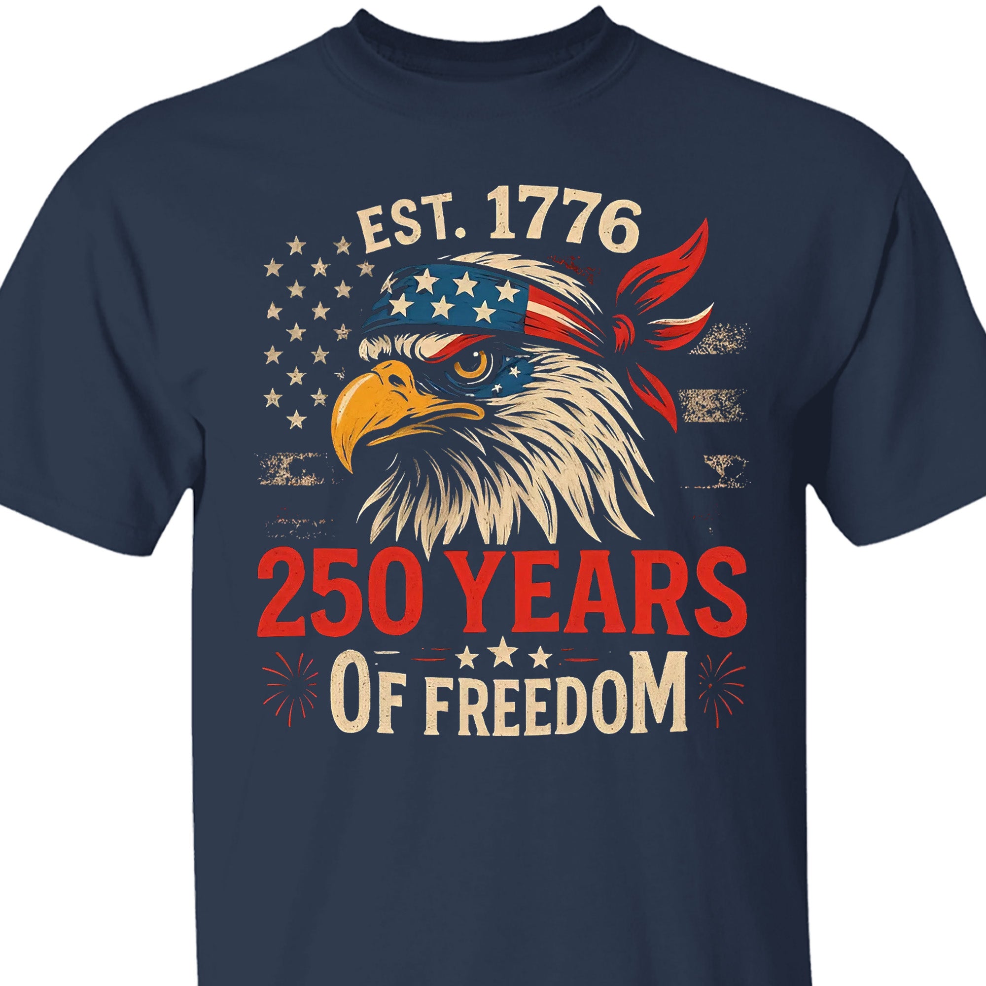 250 Years Of Freedom Shirt | Happy 250th Birthday USA Shirt | America 250th Anniversary Tee | US Flag Vintage Style T-Shirt 682533 - Image 6