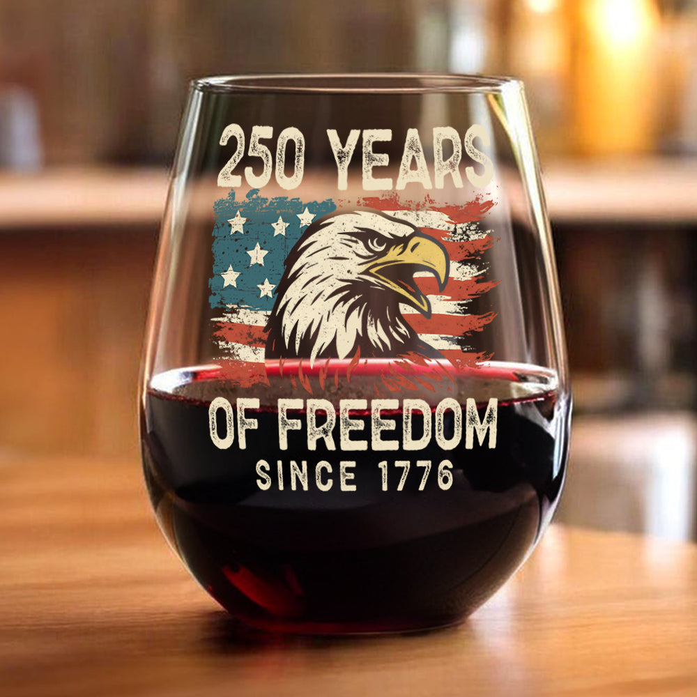 250 Years Of Freedom Since 1776 USA Bald Eagle America Flag Wine Glass HA75 897378 - Image 8