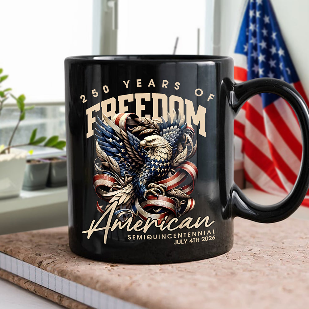 250 Years Of Freedome America Black Mug TH10 894537 - Image 5