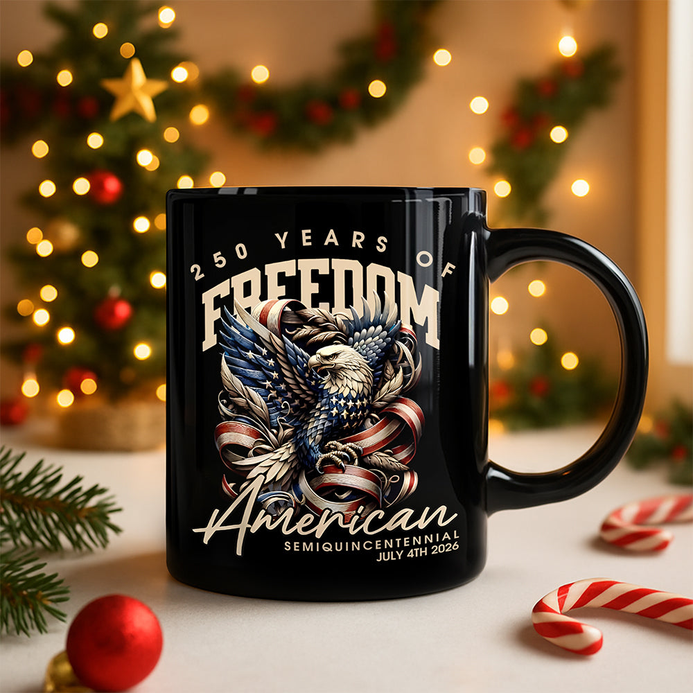 250 Years Of Freedome America Black Mug TH10 894537 - Image 7