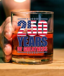 Alternative view of 250 Years of Greatness USA Flag Patriotic 1776-2026 Anniversary Whiskey Glass
