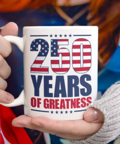 250 Years of Greatness USA Flag Patriotic 1776-2026 Anniversary White Mug