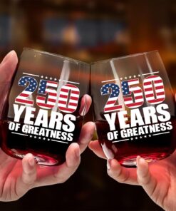Alternative view of 250 Years Of Greatness Wine Glass| America 250 Anniversary | Happy 250th Birthday USA | Patriotic 4th Of July Wine Glass