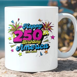 250 Years of USA Independence Mug | Happy 250th Birthday America | Patriotic 4th of July White Mug Accent Mug 682626
