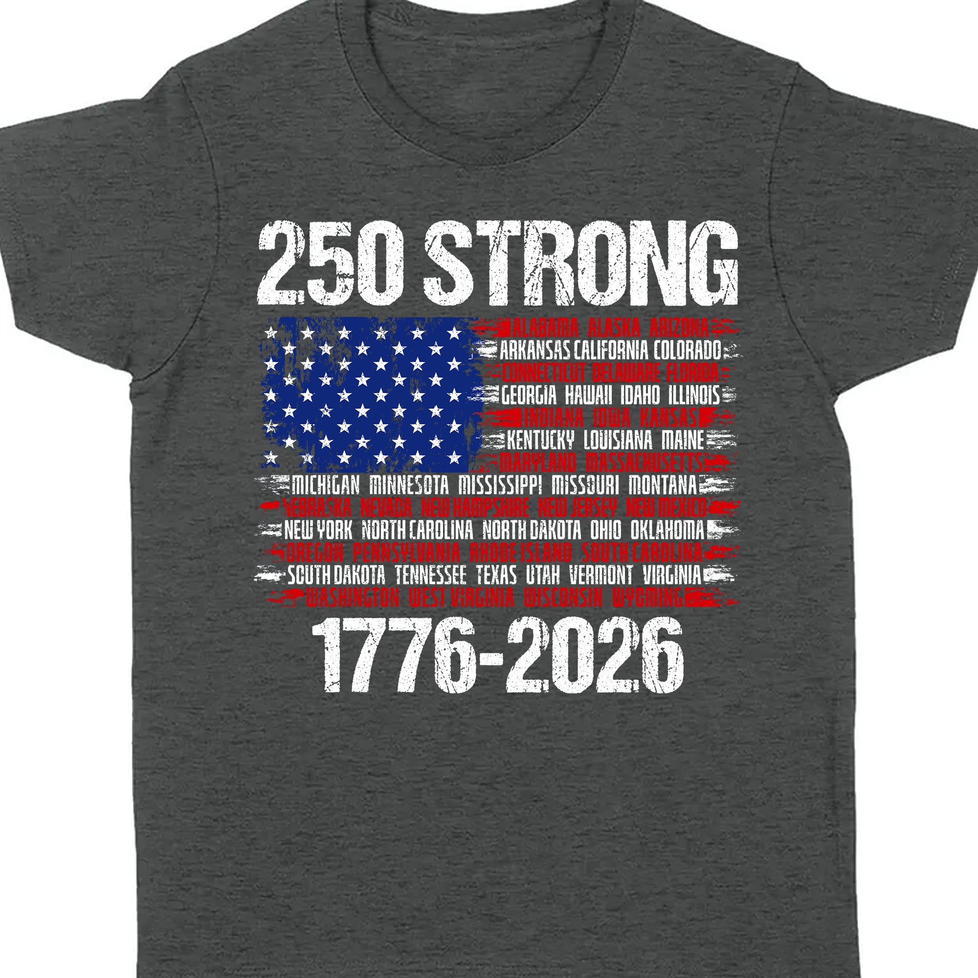 250 Years Strong 1776-2026 Shirt | Happy 250th Birthday USA | Patriotic 4th Of July Tee | America 250th Anniversary | Independence Day Shirt 682544 - Image 9
