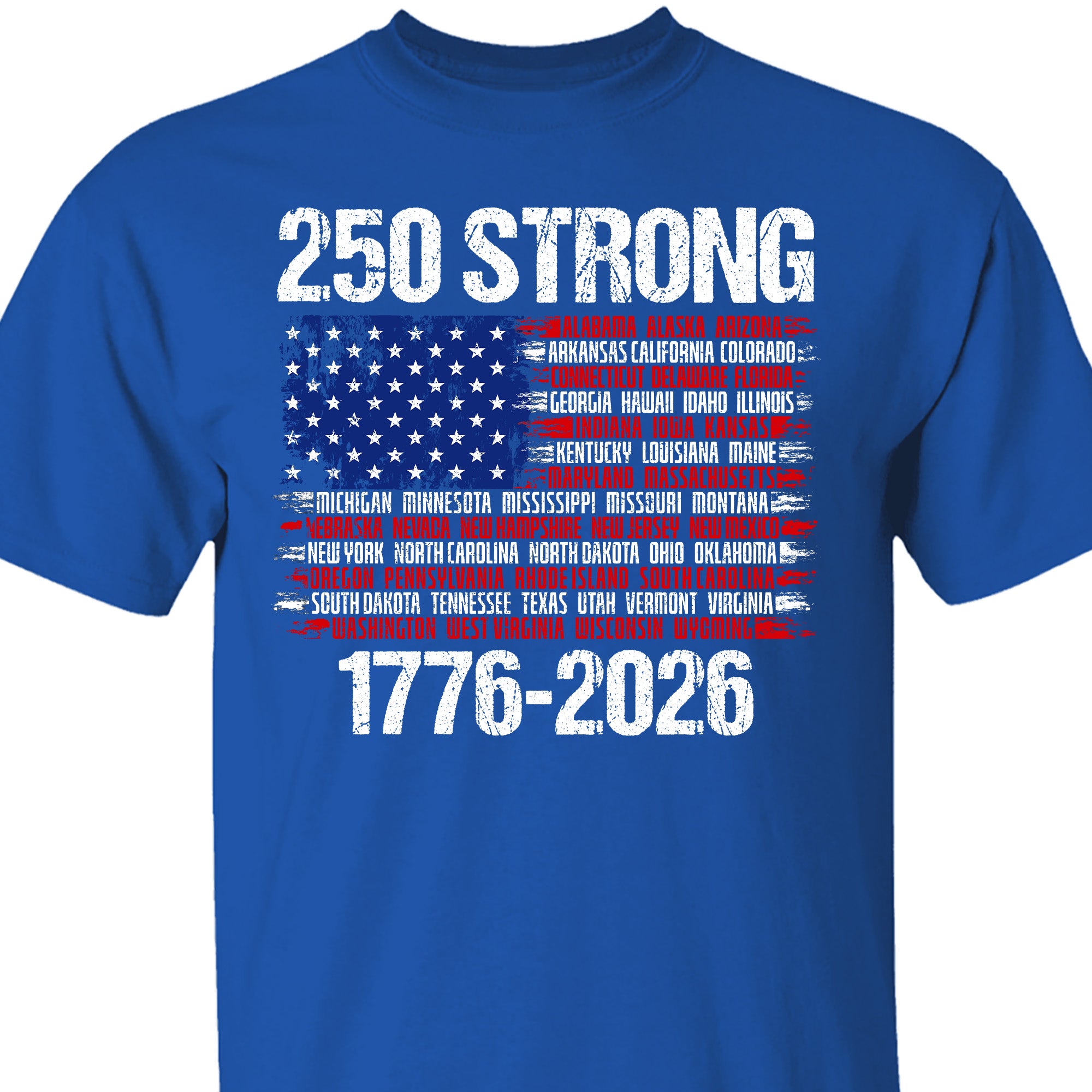250 Years Strong 1776-2026 Shirt | Happy 250th Birthday USA | Patriotic 4th Of July Tee | America 250th Anniversary | Independence Day Shirt 682544 - Image 5