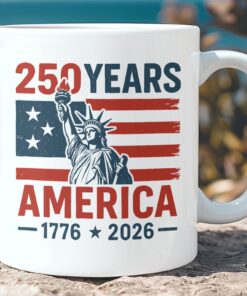 250 Years USA 1776-2026 Mug | Happy 250th Birthday USA | America 250th Anniversary | Independence Day White Mug Accent Mug