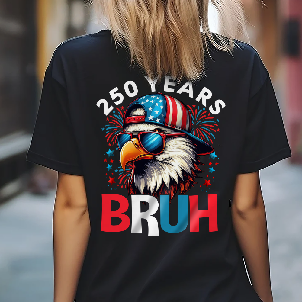 250 Years USA Bruh 250th Birthday 1776-2026 Eagle Flag Back Side Dark Shirt HA75 897320 - Image 5