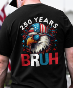 Alternative view of 250 Years USA Bruh 250th Birthday 1776-2026 Eagle Flag Back Side Dark Shirt