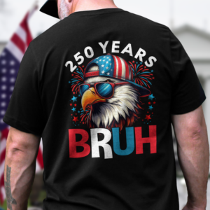 Alternative view of 250 Years USA Bruh 250th Birthday 1776-2026 Eagle Flag Back Side Dark Shirt HA75 897320