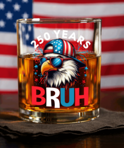 250 Years USA Bruh 250th Birthday 1776-2026 Eagle Flag Whiskey Glass