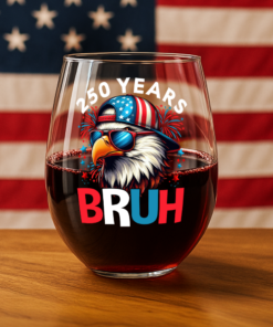 Alternative view of 250 Years USA Bruh 250th Birthday 1776-2026 Eagle Flag Wine Glass