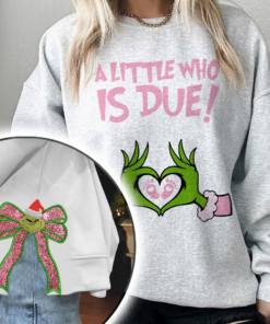 Grinchmas Pregnancy Announcement sweatshirt, Christmas Maternity, Christmas Pregnancy shirt, A little who is due sweatshirt, Baby Reveal