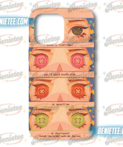 I'm Not Sewing Buttons In My Eyes, Case Iphone, Coraline Case Iphone, Halloween Gift