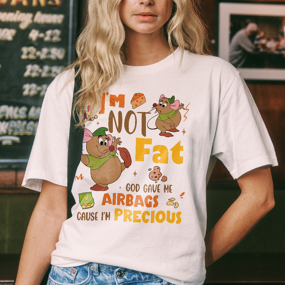 Gus Gus I'm Not Fat God Gave Me Airbags Cause I'm Precious Shirt, The Snack Tour Cinderella Tee, Mouse T-SHirt - Image 3