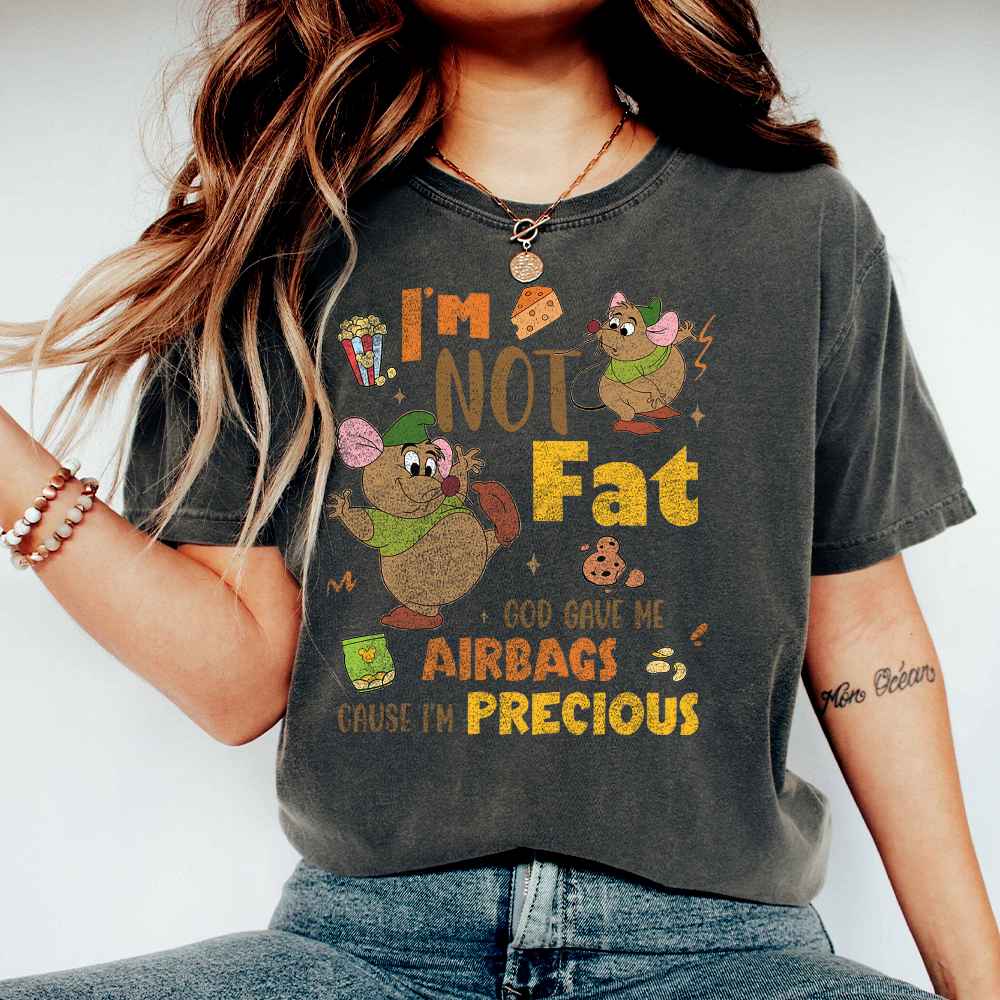 Gus Gus I'm Not Fat God Gave Me Airbags Cause I'm Precious Shirt, The Snack Tour Cinderella Tee, Mouse T-SHirt - Image 4
