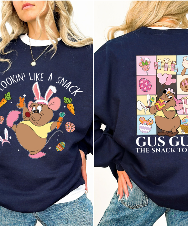 Lookin' Like A Snack Easter T-shirt, Gus Gus Easter Day Tee, Easter Eggs T-Shirt, Easter Bunny Ears Sweater, Easter Mouse Sweatshirt