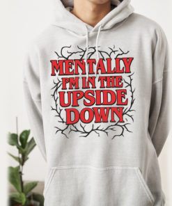 Alternative view of Mentally I'm in the Upside Down Shirt, Funny Stranger Things Tee, 80s Retro Horror Graphic, Gift for Sci-Fi Fans Unisex T-Shirt