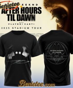 The Weeknd After Hours Till Dawn Tour 2025 TShirts, Custom The Weeknd For Fans, After Hours Till Dawn Tour Gift For Fan