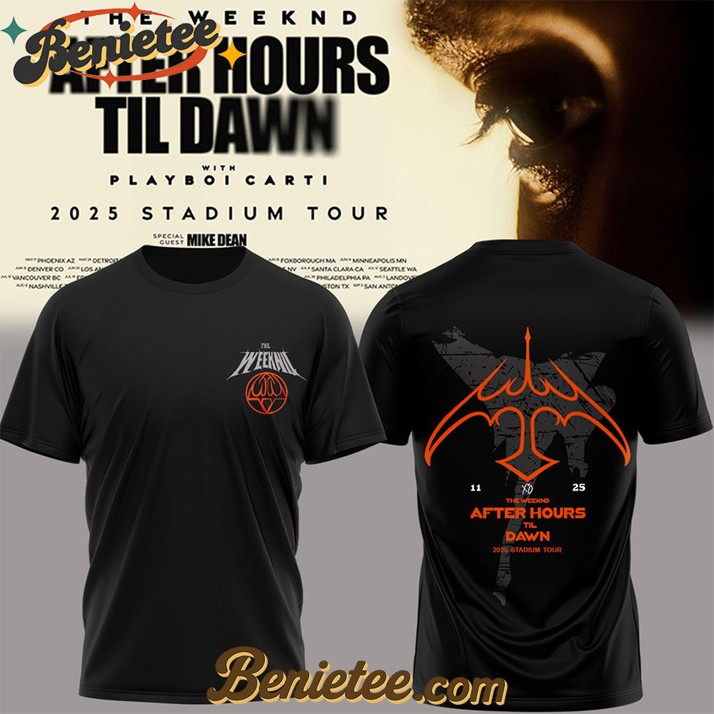 The Weeknd After Hours Till Dawn Tour 2025 TShirts v6, Custom The Weeknd For Fans, After Hours Till Dawn Tour Gift For Fan