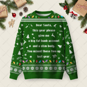 A Big Fat Bank Account And A Slim Body Ugly Christmas Fuzzy Fleece Sweatshirt