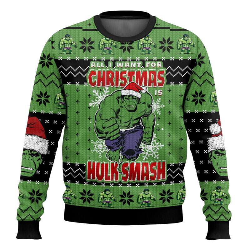 All I Want For Christmas Hulk Smash Ugly Christmas Sweater