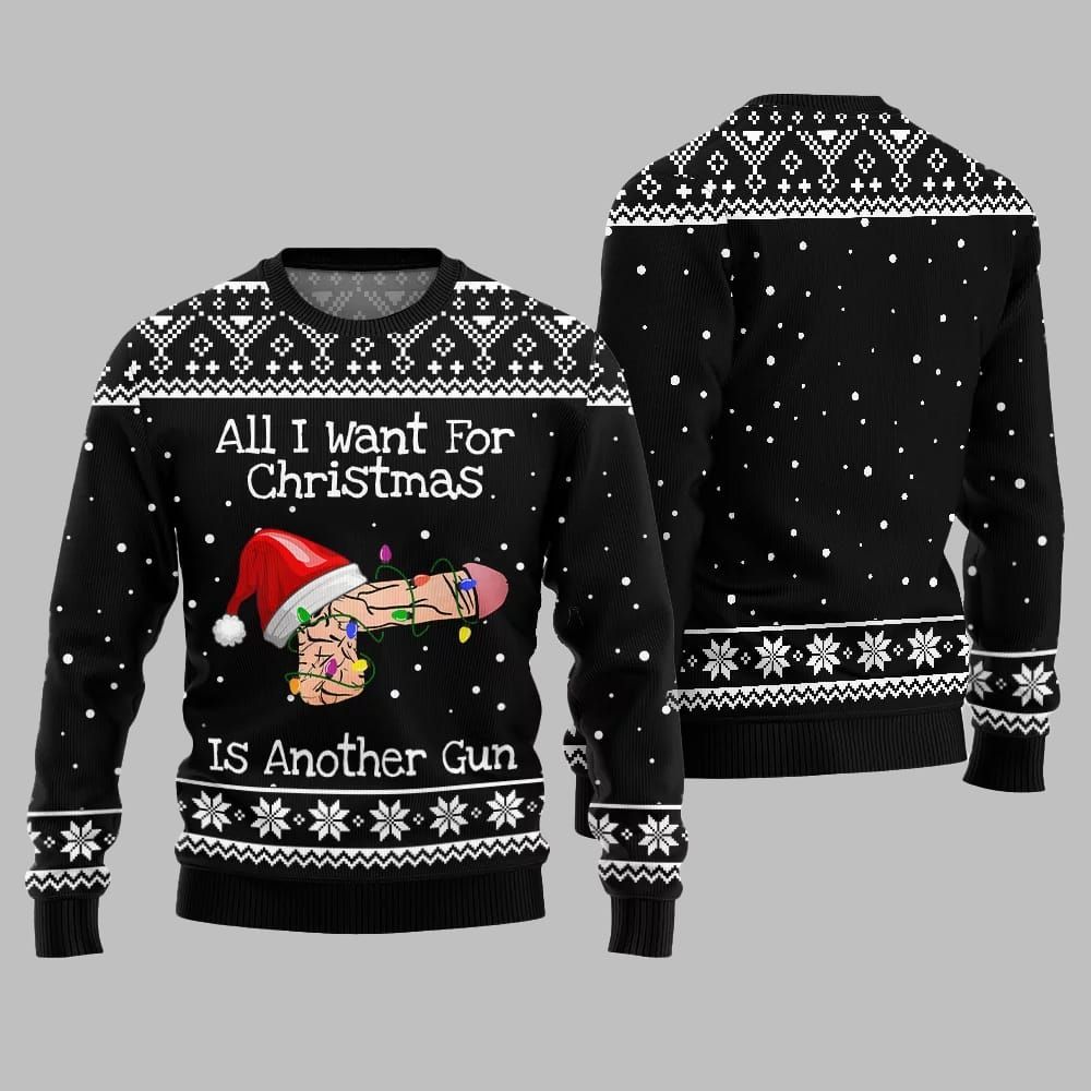 All I Want For Christmas Is Another Gun Ugly Sweater Christmas - Grishko.com - Image 3
