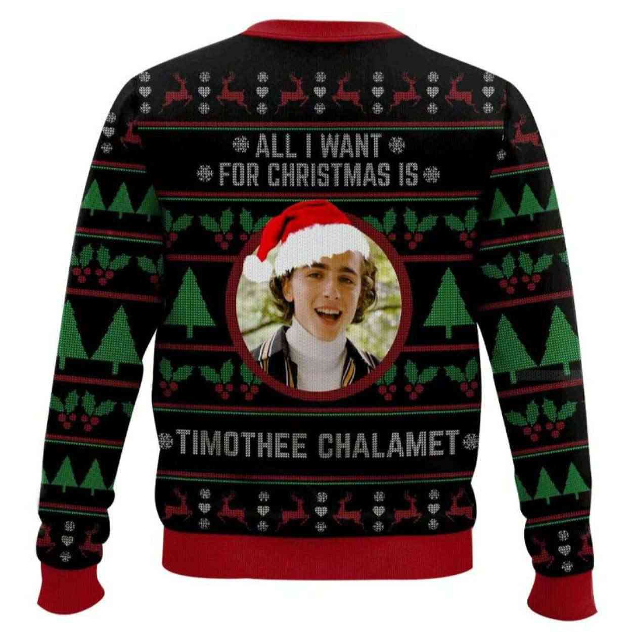 Alternative view of All I Want For Christmas Is Timothee Chalamet Ugly Christmas Sweater