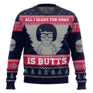 All I Want For Xmas Is Butts Bobâ€™s Burgers Ugly Christmas Sweater