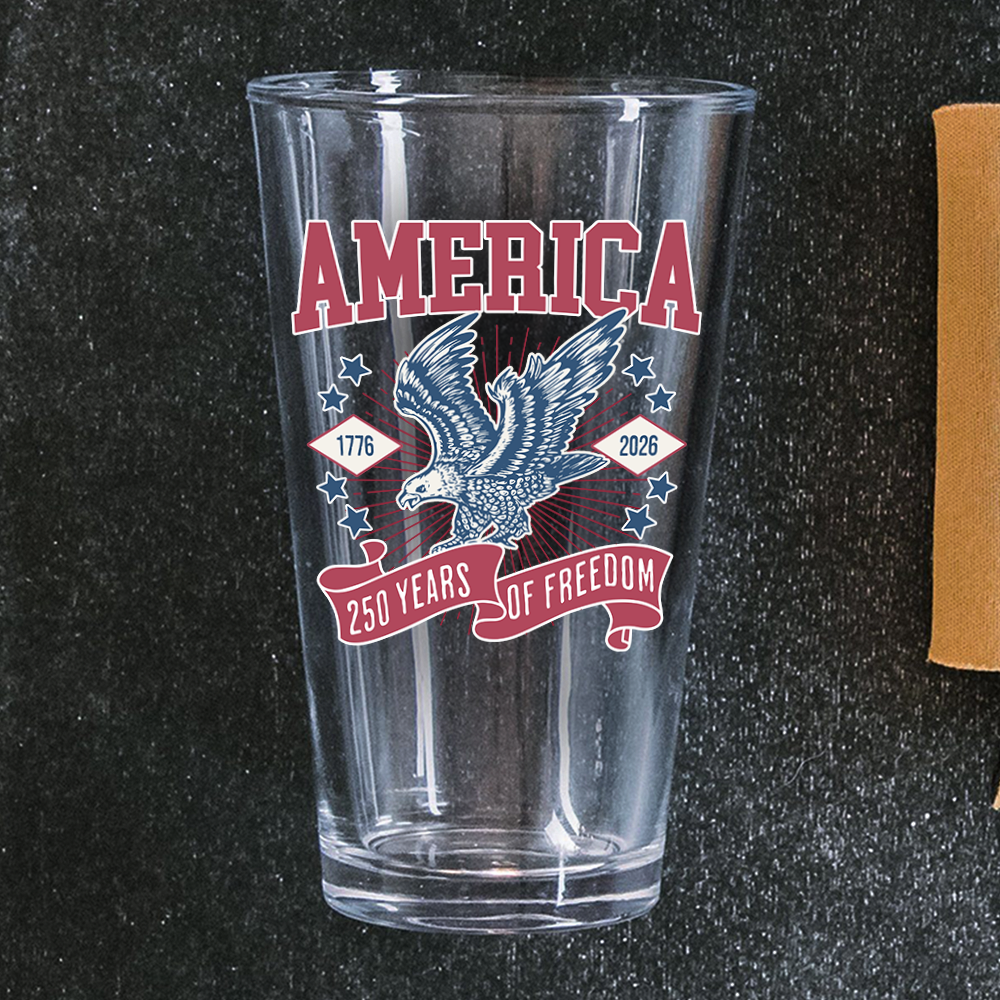 America 1776 - 2026 250 Years Of Freedom Print Beer Glass HA75 897028 - Image 6