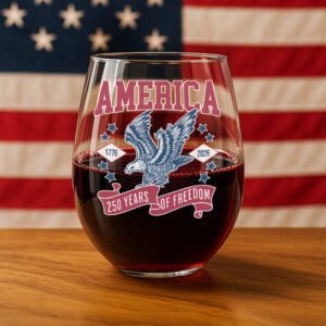 Alternative view of America 1776 - 2026 250 Years Of Freedom Wine Glass HA75 897024