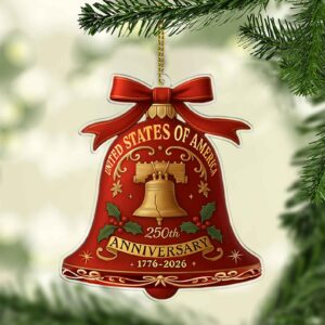 America 250 Years 1776–2026 Acrylic Ornament | Patriotic Liberty Bell 250th Anniversary Christmas Tree Decoration 683162